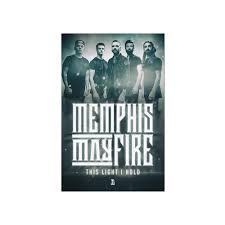 Memphis May Fire Poster Light I Hold 11 X 17