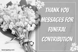 messages for funeral contribution