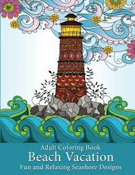 Amazon Com Adult Coloring Book Beach Vacation Fun And