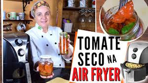 tomate seco na airfryer you