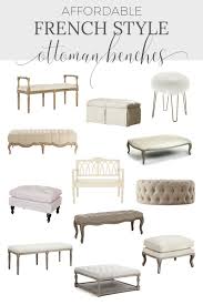 5,000 brands of furniture, lighting, cookware, and more. The Bedroom Bench 20 Affordable French Style Ottomans French Country Furniture Bedroom Bench French Home Decor