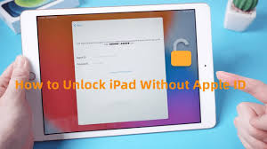 how to unlock ipad without apple id