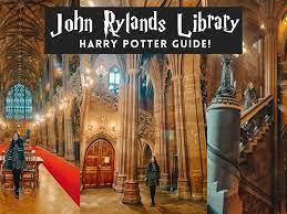 john rylands library harry potter guide