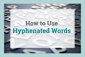 hyphenated words usage rules and
