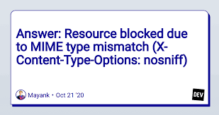 resource blocked due to mime type