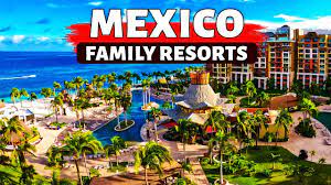 10 best mexico family all inclusive