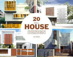 20 Small House Design In India
