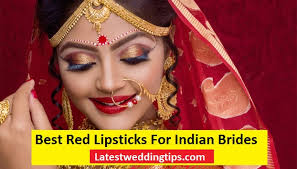 best 50 red lipsticks for indian brides