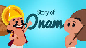 Onam is the celebration that marks the homecoming of king mahabali. The Story Of Onam Onam Festival Kerala Story Of Mahabali English Short Stories For Kids Youtube