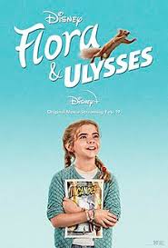 I was interested in this project because i was a big fan of the flora in the book the stories about this family. Flora Ulysses Film Wikipedia