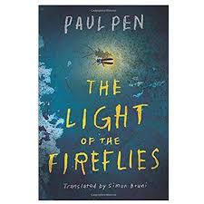 The Light Of The Fireflies By Paul Pen Pdf Download Allbooksworld Com