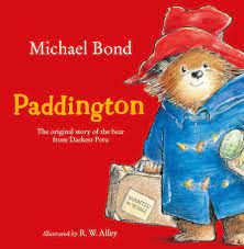 Paddington: The original story of the bear from Darkest Peru: Amazon.co.uk:  Bond, Michael, Alley, R. W.: 9780007236336: Books