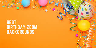 happy birthday zoom backgrounds 2023