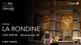 The MET Opera Presents: La Rondine