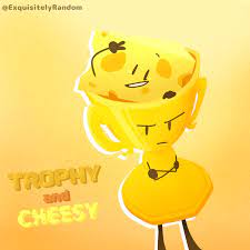 Cheesy x trophy