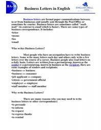 Rules for writing formal letters in english in english there are a number of conventions that should be used when formatting a formal or business letter. Business Letters In English