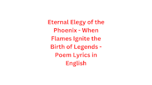 eternal elegy of the phoenix when