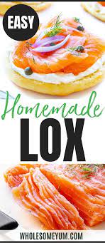 how to make lox easy salmon lox recipe