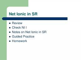 Ppt Net Ionic In Sr Powerpoint