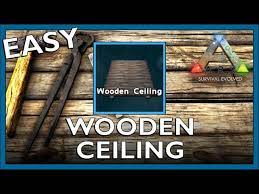 wooden ceiling in ark survival evolved