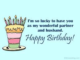· dear husband, words to describe you: 100 Birthday Wishes For Husband Happy Birthday Husband