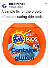 Lift your spirits with funny jokes, trending memes, entertaining gifs, inspiring stories, viral videos, and so much more. How To Stop The Tide Pod Challenge Album On Imgur