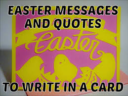 Just like any other year, easter 2021 is equally popular and it should be celebrating by sending easter 2021 images and greetings to make cards or to send wishes. 60 Easter Messages And Quotes To Write In A Card Holidappy