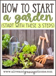 Starting A Garden Step By Step Alive