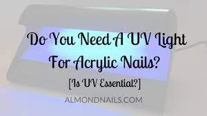 a uv light for acrylic nails