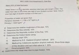 Solved Miet 2395 Fluid Assignment 2 Pipe Flow Mark 30