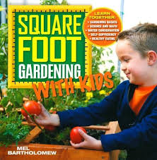 square foot gardening with kids mel