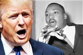 From Martin Luther King Jr. to Donald Trump: In many ways, the civil rights  hero saw this coming