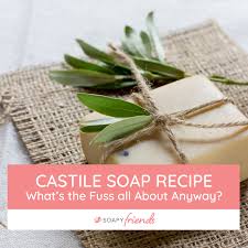 a super simple castile soap recipe and