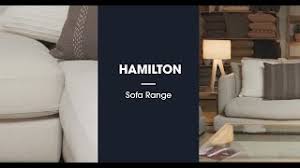 introducing the hamilton sofa range
