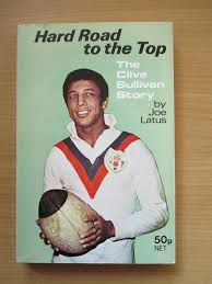 Newsnow brings you the latest news from the world's most trusted sources on clive sullivan. Hard Road To The Top The Clive Sullivan Story By Latus Joe Very Good Soft Cover 1973 1st Edition Pastsport