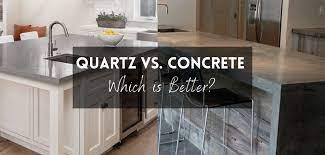 quartz vs concrete comparing your