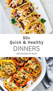 50 quick healthy dinners 30 minutes
