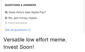 Questions Answers Q Does Arbys Take Apple Pay A No Get