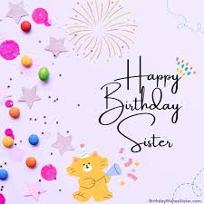 110 best happy birthday sister images