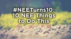 NEETurns10: 10 NEE Things To Do This Summer | Network for Educator  Effectiveness