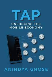 Tap, by anindya ghose and also from mit press, is the second. Amazon Com Tap Unlocking The Mobile Economy The Mit Press 9780262536059 Ghose Anindya Libros