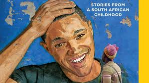 Stories from a south african childhood, and it's trevor noah: Reading Trevor Noah Through A Biracial Lens Office For Institutional Equity And Diversity Nc State University