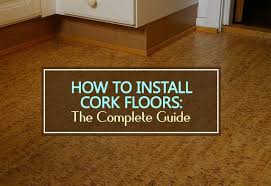 how to install cork floors the