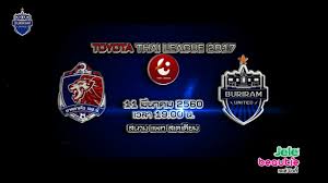 Trailer Thai League 2017 การท่าเรือ เอฟซี VS บุรีรัมย์ ยูไนเต็ด - YouTube
