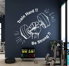 Train Hard Be Stronggym Wall Decalgym