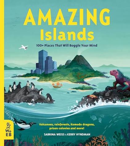 Amazing Islands: 100+ Places That Will Boggle Your Mind (Our Amazing World): 1: Amazon.co.uk: Sabrina Weiss, Kerry Hyndman, Kerry Hyndman: ...