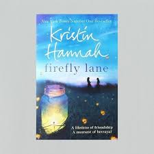 Kristin hannah made a great start in this opening chapter and kept the doors open for her fans to wait restlessly for the sequel. Firefly Lane By Kristin Hannah Shopee Malaysia