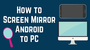 screen mirror android to windows pc