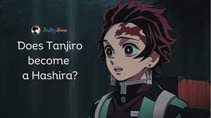 does tanjiro become a hashira in demon