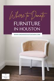 where to donate furniture in houston